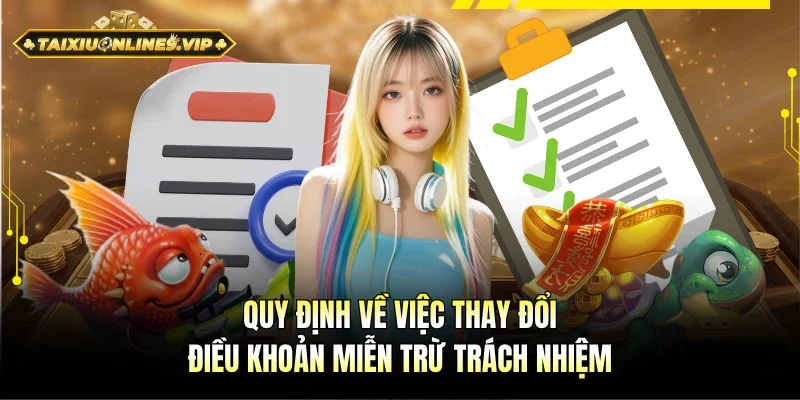 Các quy định chi tiết của chính sách miễn trừ trách nhiệm